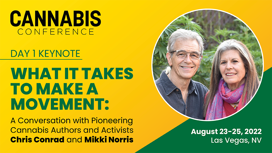 Cannabis Conference Announces Pioneering Activists and Authors Chris Conrad and Mikki Norris as Day 1 Keynote Speakers